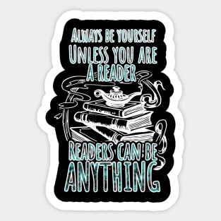 Readers can be anything Sticker